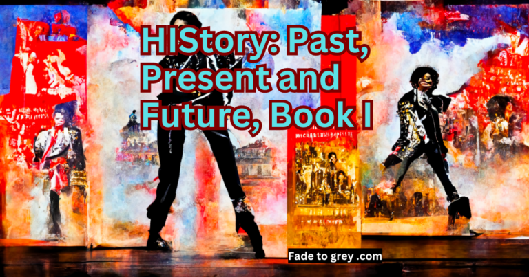 HIStory: Past, Present and Future, Book I – Michael Jackson’s Time-Traveling Epic – An AI Music Review
